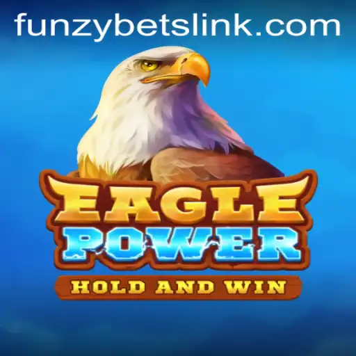Unleashing Adventure with EaglePower: A Funzybets Gaming Experience