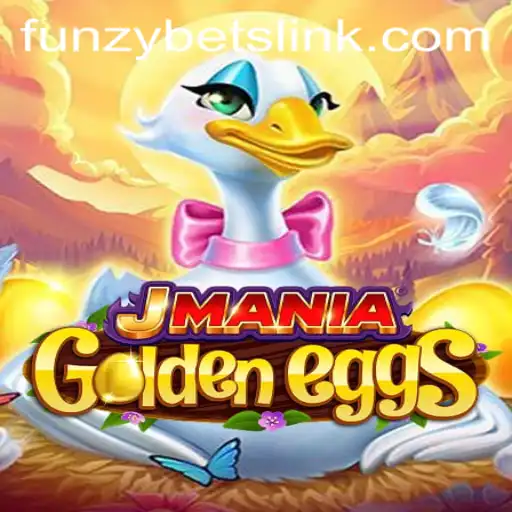 Experience the Thrill of JManiaGoldenEggs with Funzybets
