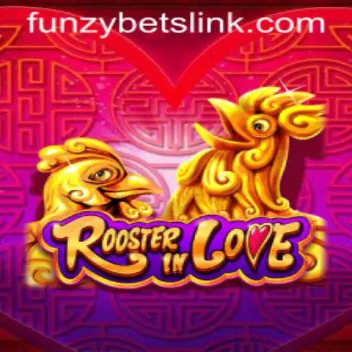 Exploring the Exciting World of RoosterInLove: A Funzybets Phenomenon